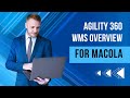 Agility 360 WMS Overview for Macola