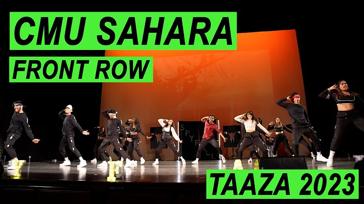 CMU Sahara | Front Row | Taaza 2023