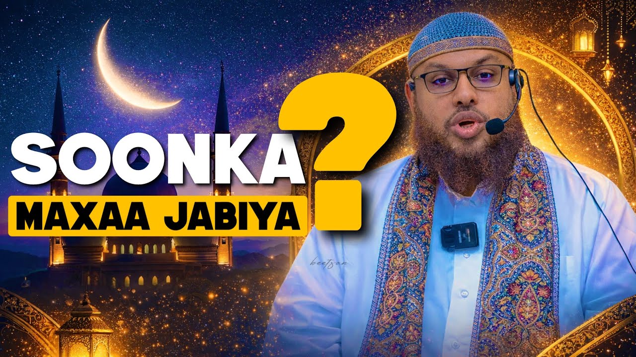 Soonka Maxaa Jabiya || Sh Maxamuud Xaliike @Beetsan1  Muxaadaro Cusub 2026 Ramadan 