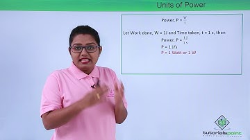 Class 9th – What is Power | Work and Energy | Tutorials Point