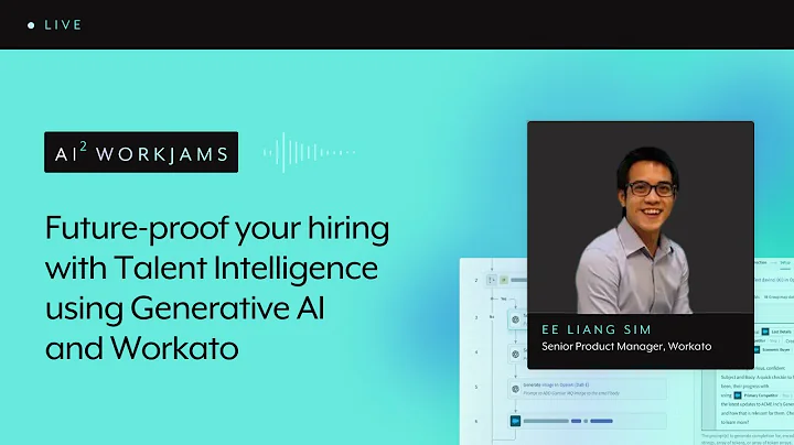 AI² Workjams: Future proof your hiring with talent Intelligence using Generative AI and Workato