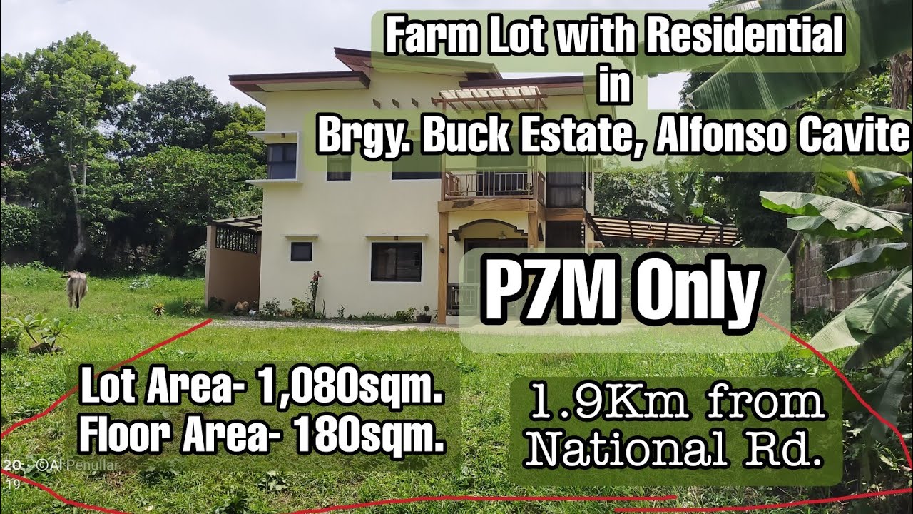 Farm Lot w/ Residential Brgy Buck Estate Alfonso Cavite, LA1,080sqm FA