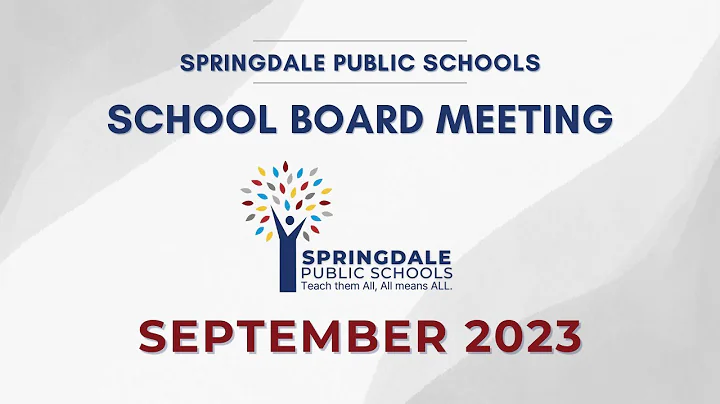Springdale Public Schools | September 2023 School Board Meeting