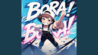 Bora! Bora!