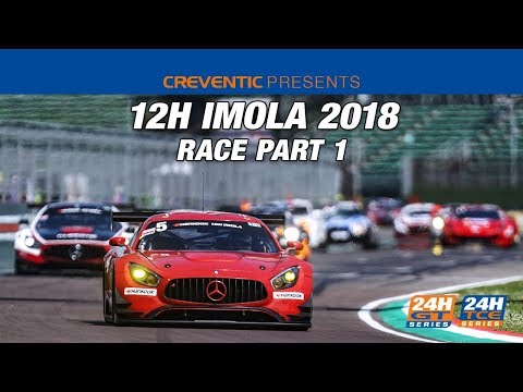 Hankook 12H IMOLA 2018 - Race Part 1