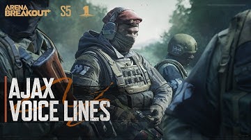 They come we shoot! | Ajax Jones Voice Lines - Arena Breakout