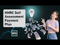 HMRC Self Assessment Payment Plan Explained | Pay Your UK Tax in Instalments | My Tax Accountant