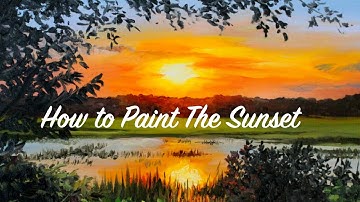 Sunset Painting Tutorial: Part 2 of 3