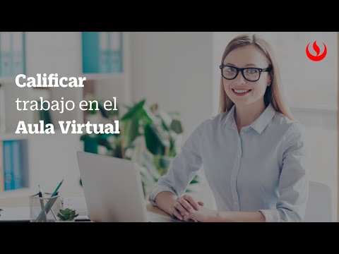 Calificar trabajo en el Aula Virtual