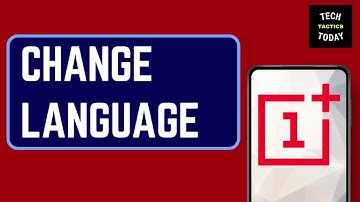 How to Change OnePlus Language from Arabic to English