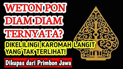 WETON PON TERNYATA DIAM DIAM SAKTI‼️ Dikelilingi Rezeki dan Karomah Langit yang Tak Terlihat!!