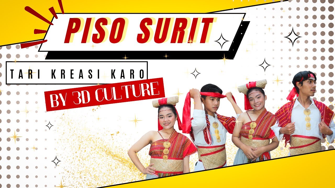 3D Culture | Tari Kreasi Karo | Piso Surit