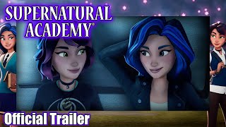 Supernatural Academy |  Trailer #2 | Amazin' Adventures