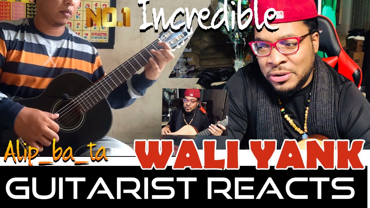 GUITARIST REACTS TO - ALIP_BA_TA wali - yank (fingerstyle cover)