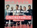 Capture de la vidéo Onerepublic Live At Isle Of Mtv Malta 2023 (18/07/2023)