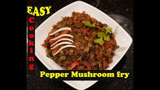 Easy Pepper Mushroom fry |Vegetarian| Chettinad style|Pepper Mushroom fry