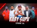BABY SUPU EP 14 