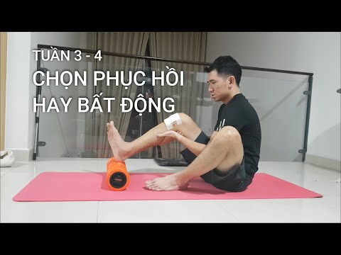 Video Tuần 3 - 4 | Tập phục hồi chức năng đứt dây chằng chéo... - youtube