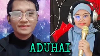 ADUHAI-BENIQNO & IRA SWARA | COVER BY AZWIN & ALEYNA