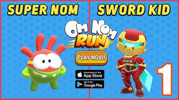 Om Nom: Run| Run With Super Nom And Sword Kid| Video Gameplay Part 1 (Ios)