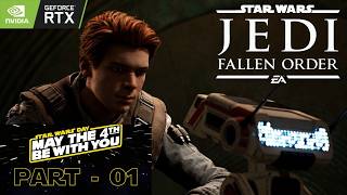 Star Wars Jedi: Fallen Order | May the 4th Celebration 2026 | PART - 01