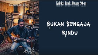Bukan Sengaja Rindu