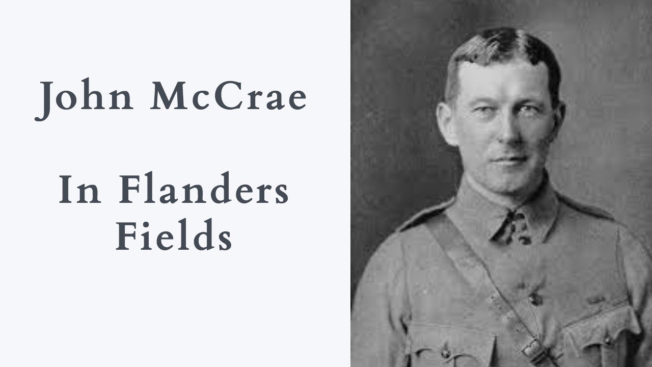 John McCrae - In Flanders Fields