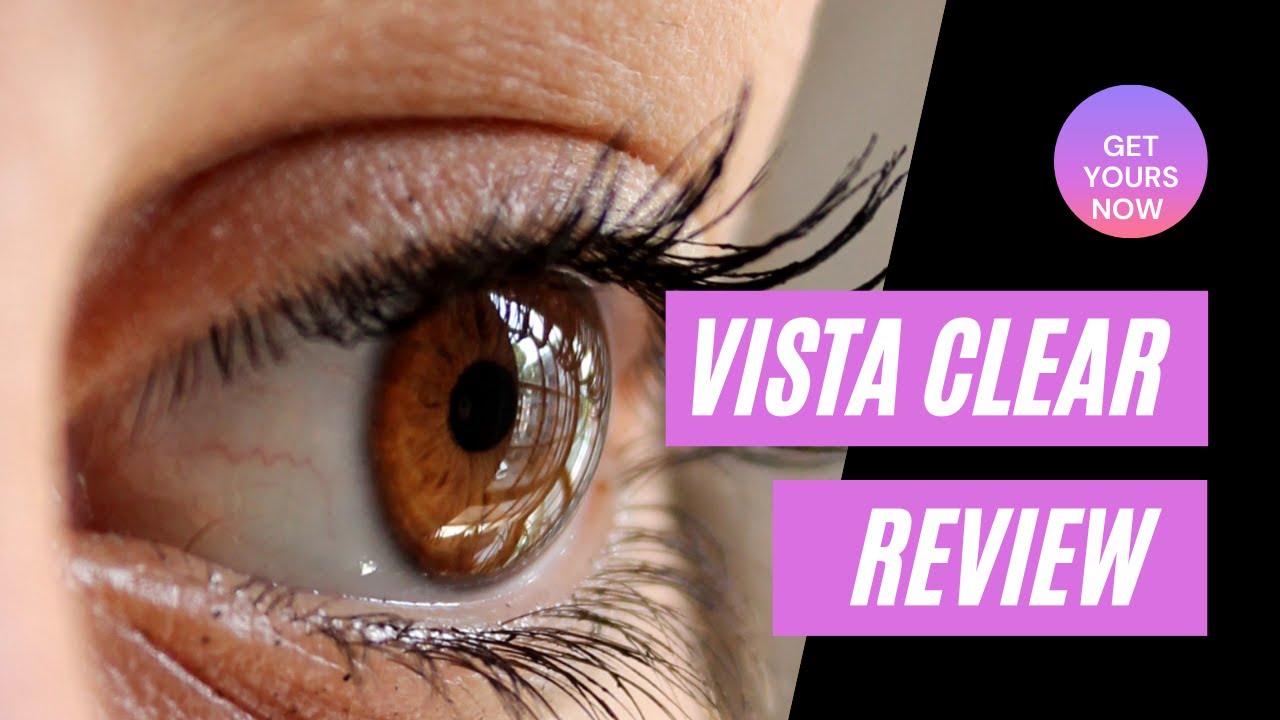 Vista Clear Reviews Does Vista Clear Supplement Work Or Is it A Aspam