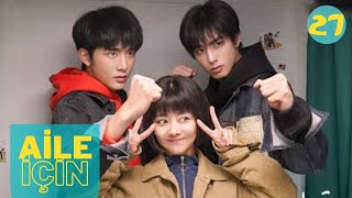 Aile İçin 27. Bölüm Go Ahead Tan Songyun, Song Weilong, Zhang Xincheng 以家人之名