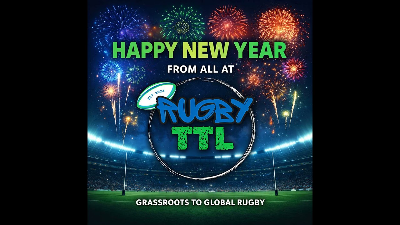 Rugby TTL - Series 2 - Episode 22 - 2025 Review!