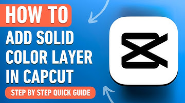 How to Add a Solid Color Layer in CapCut - Fast & Easy Tutorial