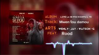 Watson-G Sesi Sela X Wenly Jay &_Mwen Tout Damou #2 (Audio Official) Albm @Pipitipamigranyo2103