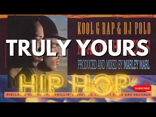 Kool G Rap & DJ Polo / Truly Yours - YouTube