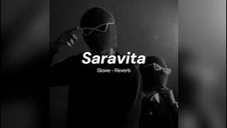 Sarawita - DJ JNK x Moniyo || Slowed - Reverb
