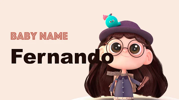 The Meaning and Popularity of the Boy Name Fernando