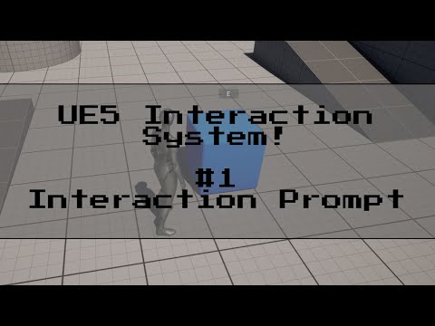 UE5 Interaction System Series: Part 1 – Building the Interaction Prompt Widget