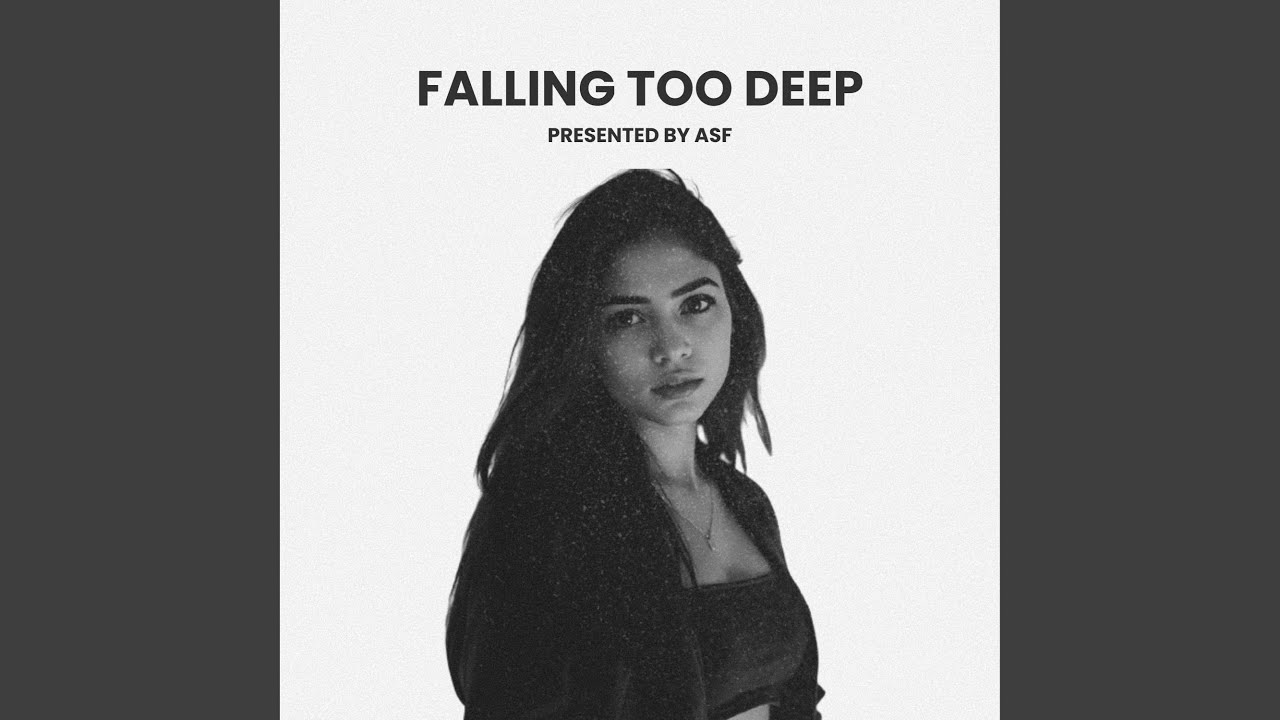 Falling Too Deep