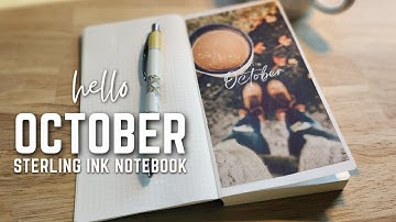 The October Setup I have been waiting for! NEW Sterling Ink notebook