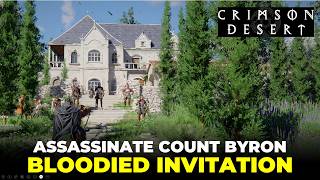 Bloodied Invitation - Infiltrate Windmere Manor & Assassinate Count Byron | Crimson Desert