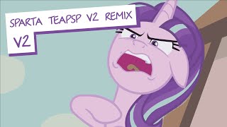 54. V2 Mlp Season 5 Starlight Glimmer - I Created Harmony Sparta Teapsp V2 Remix
