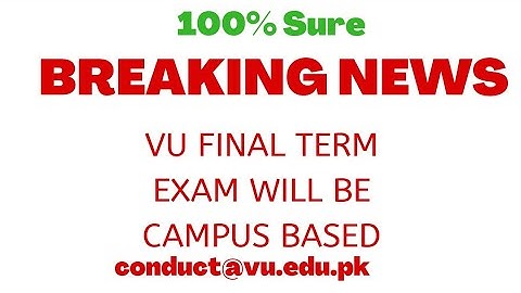Final Term exam Spring 2020 - Virtual University | VU Short Notes | Virtual University | VU