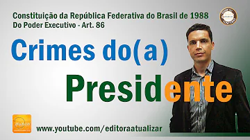 Quando um Presidente pode sofrer impeachment?