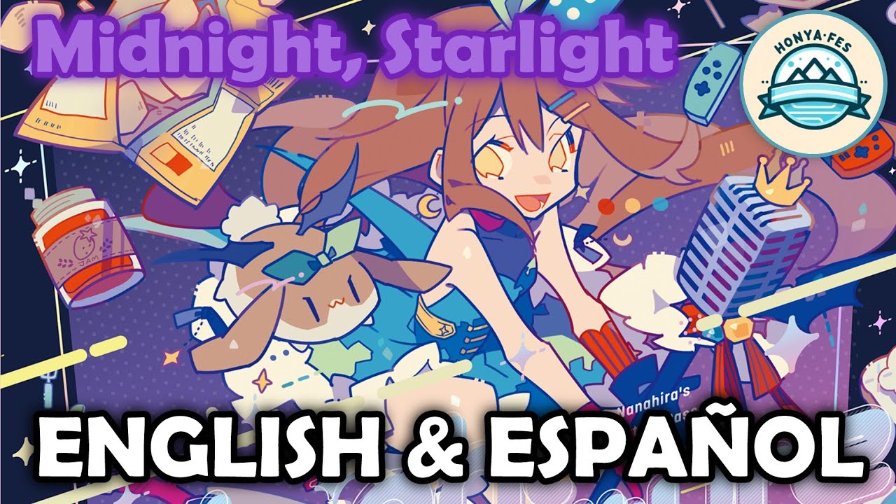 Watch (English Sub.) Nanahira - ミッドナイト、スターライト (Midnight, Starlight) | Honyaku Festival on YouTube Watch (English Sub.) Nanahira - ミッドナイト、スターライト (Midnight, Starlight) | Honyaku Festival on YouTube