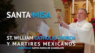 Santa Misa, 11:30AM | Comunidad de Santa María de Guadalupe