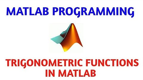 MATLAB PROGRAMMING||Trigonometric Functions in MATLAB