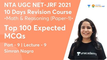 Top 100 Expected MCQs (Part-9) | Maths & Reasoning | NTA UGC NET-JRF 2021 | Simran Nagra