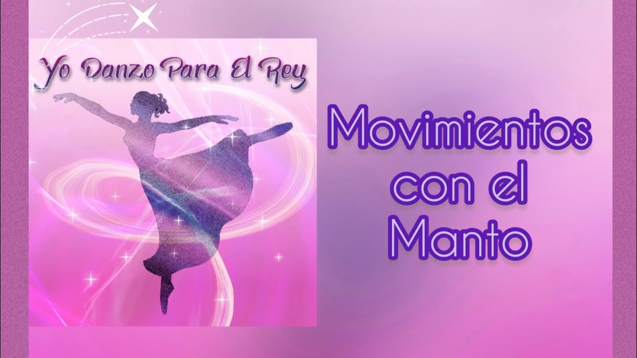 Movimientos con el manto