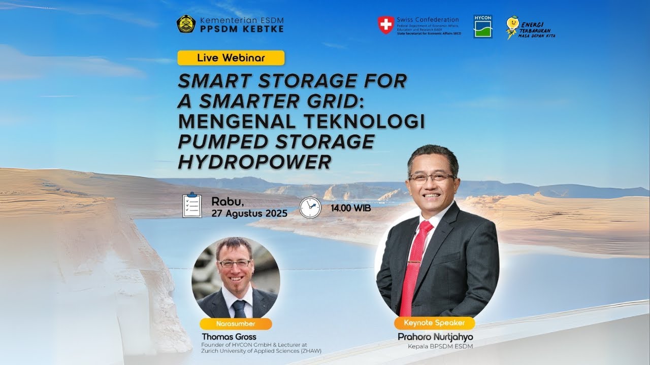 [Live Webinar] Smart Storage for a Smarter Grid: Mengenal Teknologi Pumped Storage Hydropower