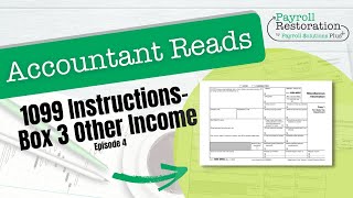 Accountant Reads 1099 Instructions - Box 3 Other Income
