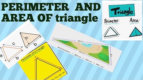 Explanation of perimeter and area of triangle